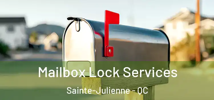  Mailbox Lock Services Sainte-Julienne - QC